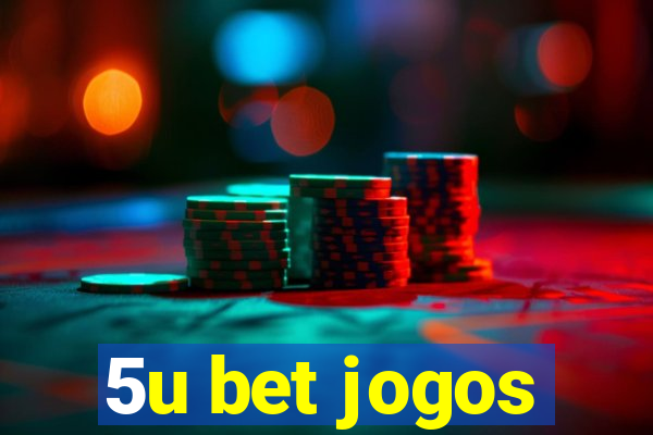 5u bet jogos